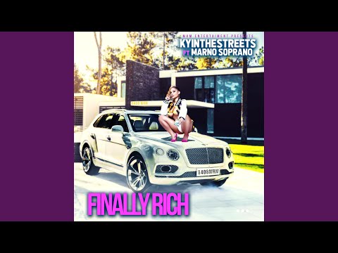 Finally Rich (feat. Marno Soprano)