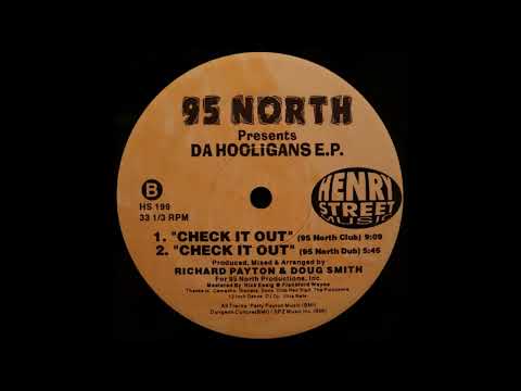 95 North Pres. Da Hooligans - Check It Out (95 North Club)