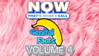Now Thats What I Call Genital Facts 4:  The Wet Patch - 700 Subscriber Special