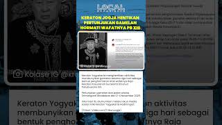 Keraton Yogyakarta Hentikan Pertunjukan Gamelan untuk Hormati Wafatnya Pakubuwono XIII
