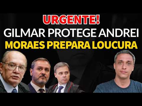 URGENTE! Gilmar protege Andrei Rodrigues e Moraes prepara uma loucura