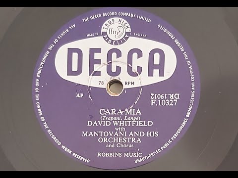David Whitfield 'Cara Mia' 1954 78 rpm