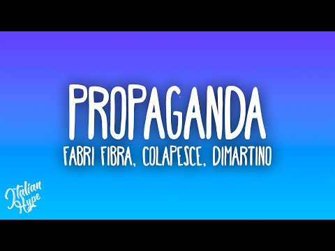 Fabri Fibra, Colapesce, Dimartino - Propaganda