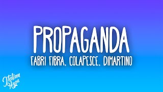 Fabri Fibra, Colapesce, Dimartino - Propaganda
