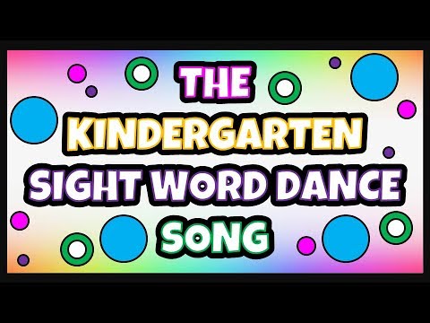 SIGHT WORDS FOR KINDERGARTEN | The Kindergarten Sight Word Dance Song | Sight Words Song
