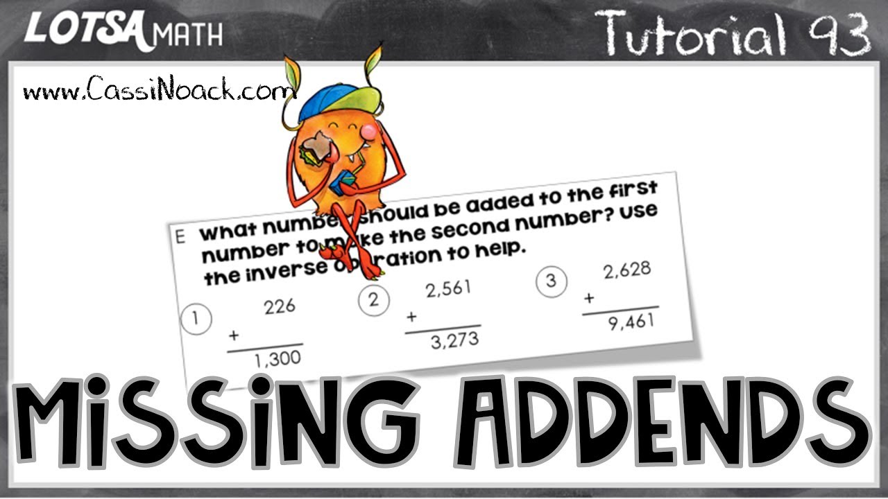 Math Lesson 93 - Missing Addends - LOTSA MATH