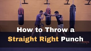 How to Throw a Straight Right (Cross)