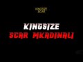SCAR MKADINALI - KINGSIZE (lyrics)