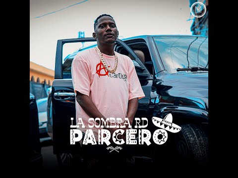 La Sombra RD (PARCERO) ♪ (Video Official)