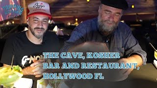 Tripping Kosher: The Cave, Hollywood, FL