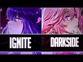 Nightcore → Ignite The Darkside (Ignite x Darkside // SV)
