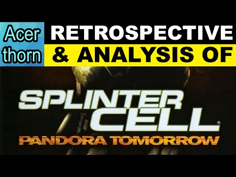 Splinter Cell Pandora Tomorrow Retrospective