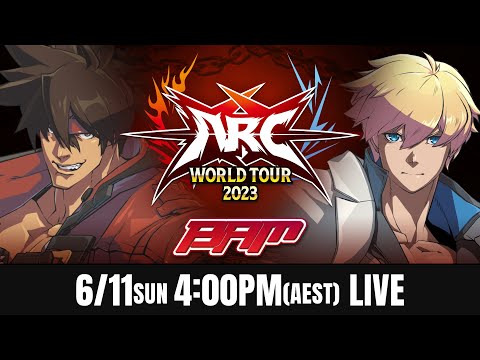 [English Archive]ARC WORLD TOUR 2023 - Battle Arena Melbourne Guilty Gear Strive Top8