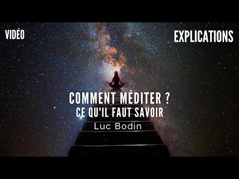 Comment méditer ?