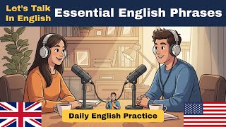Essential English Phrases You'll Use EVERY DAY | Daily English Practice | Mr. English Man