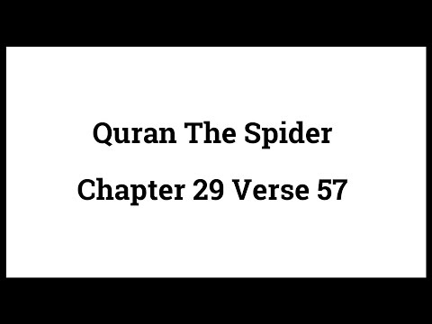 Quran The Spider 29:57