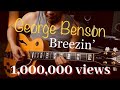 George Benson Breezin Electric Guitar Cover By Vinai T