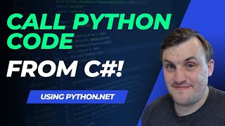 Supercharge Your C# Code: Integrating Python using Python.NET