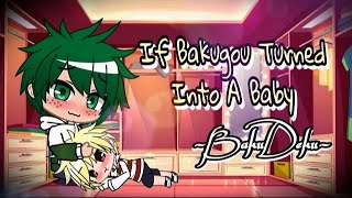 If Bakugou turned into a baby (Full Video)  BkDk  