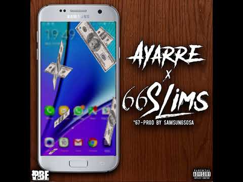 Ayaare & 66Slimz - *67 (Produced by SamsungSosa)