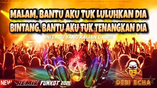 Download lagu DJ DUGEM PARTY YANG LAGI TRENDING || MALAM BANTU AKU TUK LULUHKAN DIA || REMIX FUNKOT 2022 mp3