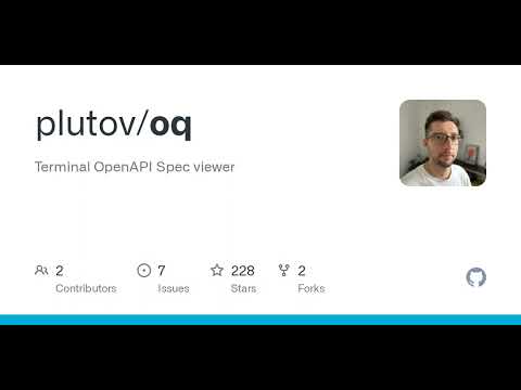 GitHub - plutov/oq: Terminal OpenAPI Spec viewer