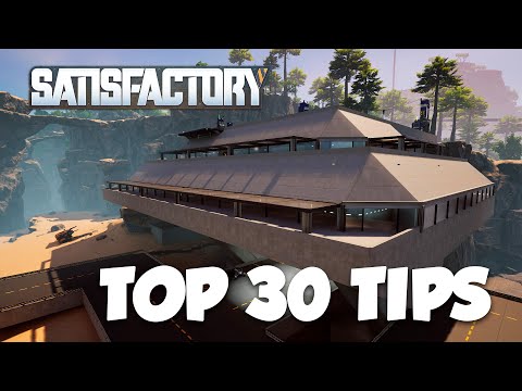 Satisfactory 1.0 - 30 Top Tips After 1600 Hours