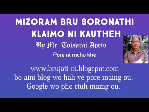 KAUTHEH - Mizoram Bru Soronathi Klaimo Ni Kautheh - by Toisarai Apeto