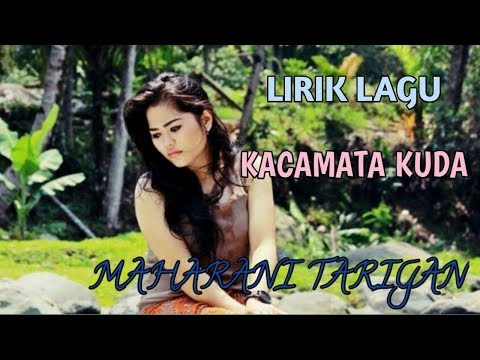 Lirik Lagu Karo KACAMATA KUDA - MAHARANI TARIGAN