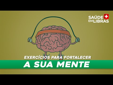 6 EXERCÍCIOS PARA FORTALECER A SUA MENTE | SAÚDE EM LIBRAS