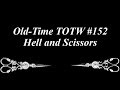 Old-Time TOTW #152: Hell and Scissors (J. W. Day/Jilson Setters) 5/23/21