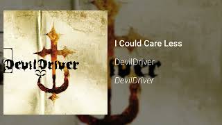 DevilDriver - I Could Care Less (Official Audio)