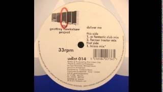 Geoffrey Hawkshaw Project ‎– Deliver Me