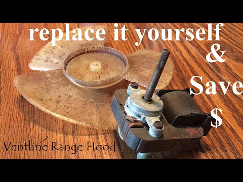 Ventline Range Hood Exhaust Fan Motor Replacement