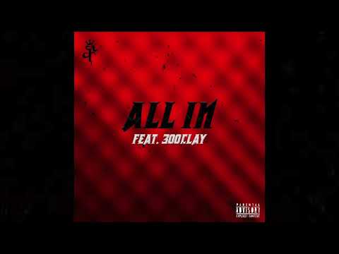 Prince Ferg, 300clay - ALL IN (Official Audio)