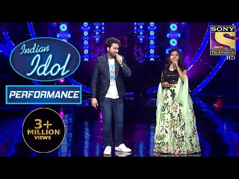 Arunita और Danish ने बिखेरा सुरों का Magic "Pyar Ka Tohfa" गाकर | Indian Idol Season 12