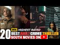 Top 20 Best South Crime Suspense Thriller Movies On YouTube South Suspense Movies In Hindi