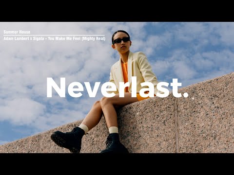 Adam Lambert x Sigala - You Make Me Feel (Mighty Real)