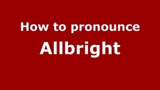 How to pronounce Allbright