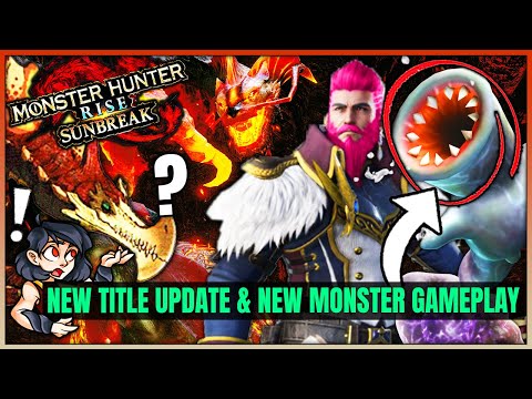 NEW SUNBREAK GAMEPLAY - Title Update Confirmed & Secrets You Missed - Monster Hunter Rise Sunbreak!