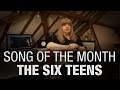 Sweet - 03.Song Of The Month "The Six Teens" (OFFICIAL)
