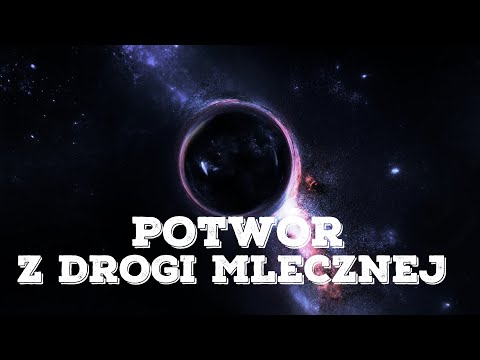 Potwór z Drogi Mlecznej - Dokument Lektor PL