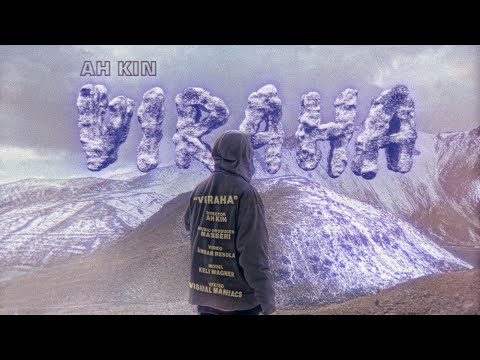 AH KIN - VIRAHA (Video Oficial)