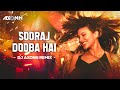 Sooraj Dooba Hai - DJ Axonn Remix | | Arijit singh ,Aditi Singh Sharma