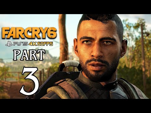 FAR CRY 6 Walkthrough PART 3 (PS5) Gameplay No Commentary @ 4K 60ᶠᵖˢ ✔