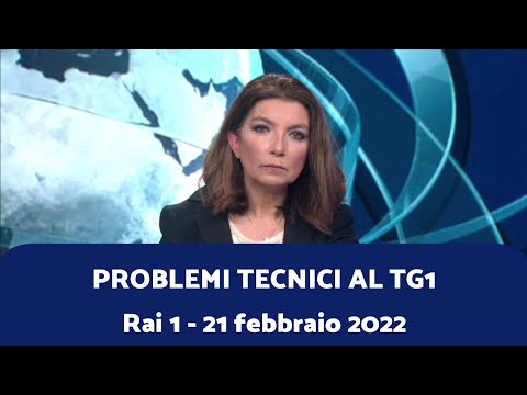 *ERRORE* TG1 - Problemi tecnici | 21/02/2022