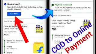 How To Pay Online Payment In Flipkart COD Order | Flipkart Short On Cash | Flipkart Payment Method
