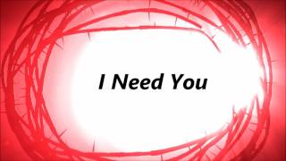 Donnie McClurkin - I Need You (Lyrics)