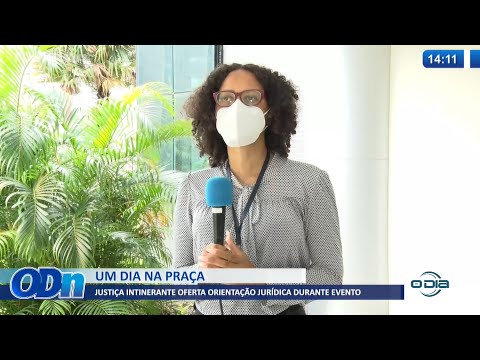Justiça itinerante oferta orientação jurídica durante evento Um Dia Na Praça 04 03 2022