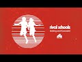 Rival Schools - "Holding Sand (Acoustic)" (Official Audio)